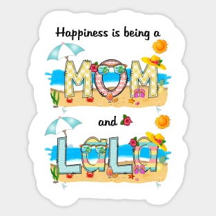 Happiness Is Being A Mom And Lala Summer Beach Happy Mother's Sticker